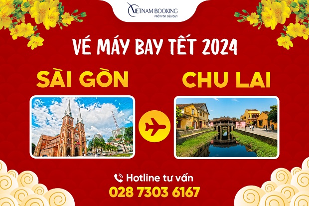 Ưu đãi Tết 2024 vé máy bay Tết từ Sài Gòn đi Chu Lai khứ hồi