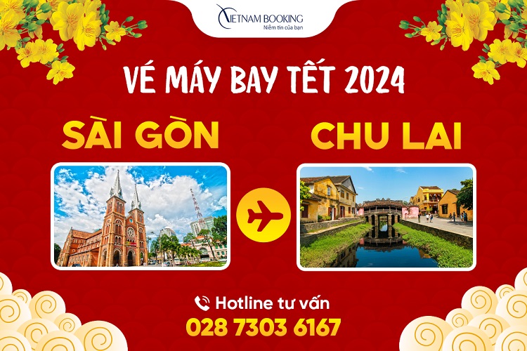 Vé máy bay Tết từ Sài Gòn đi Chu Lai