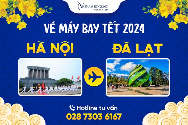 Vé máy bay tết từ Hà Nội đi Đà Lạt giá rẻ 2024 Giáp Thìn 