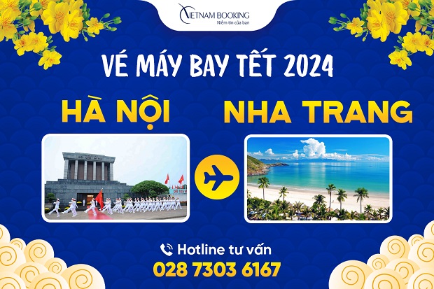 Vé máy bay Tết từ Hà Nội đi Nha Trang giá rẻ 2024 Giáp Thìn